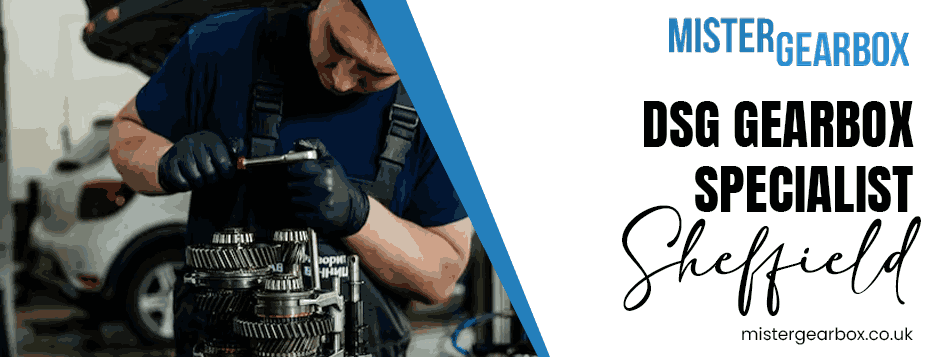 DSG gearbox specialist Sheffield