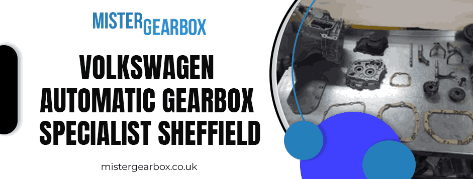 Volkswagen Automatic gearbox Specialist Sheffield